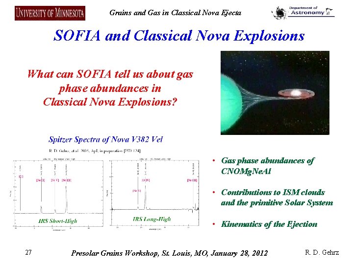 Grains and Gas in Classical Nova Ejecta SOFIA and Classical Nova Explosions What can