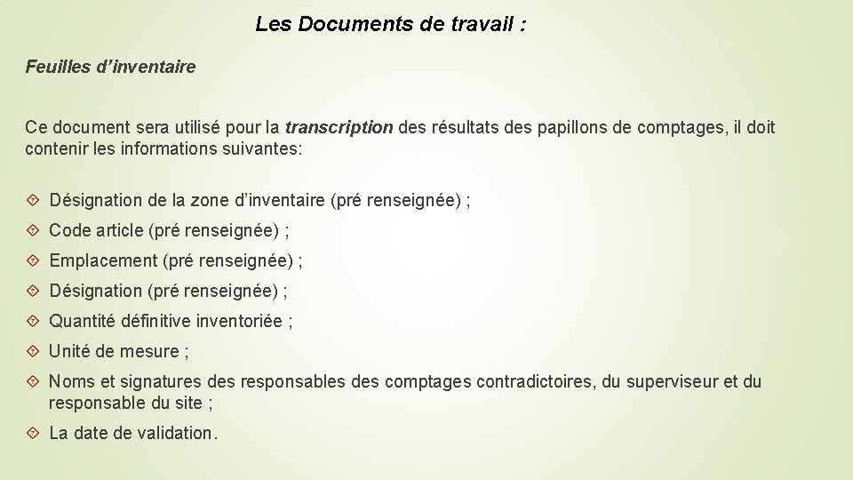 Les Documents de travail : Feuilles d’inventaire Ce document sera utilisé pour la transcription Les Documents de travail : Feuilles d’inventaire Ce document sera utilisé pour la transcription