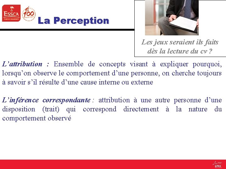 La Perception Les jeux seraient ils faits dès la lecture du cv ? L’attribution