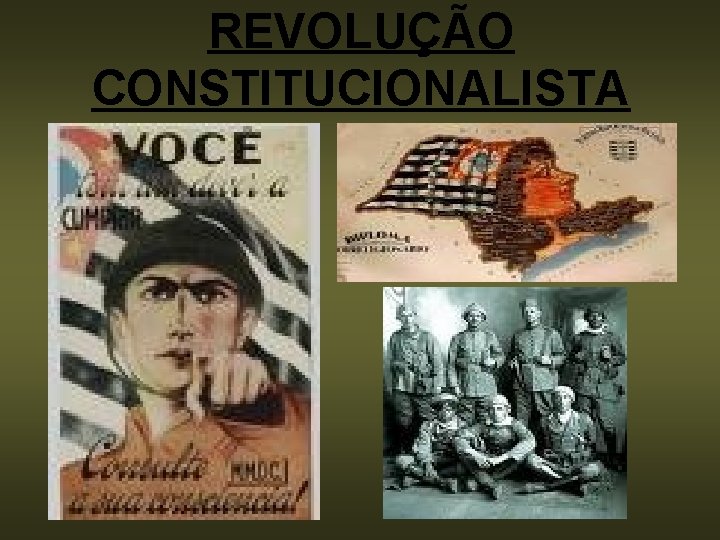 REVOLUÇÃO CONSTITUCIONALISTA 