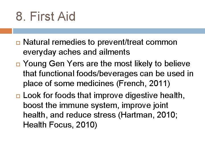 8. First Aid Natural remedies to prevent/treat common everyday aches and ailments Young Gen