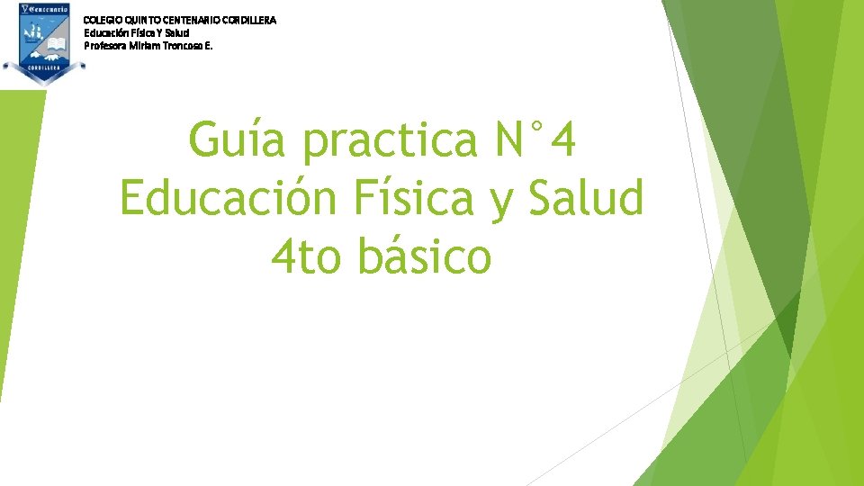 COLEGIO QUINTO CENTENARIO CORDILLERA Educacin Fsica Y Salud
