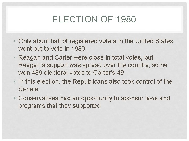 ELECTION OF 1980 • Only about half of registered voters in the United States