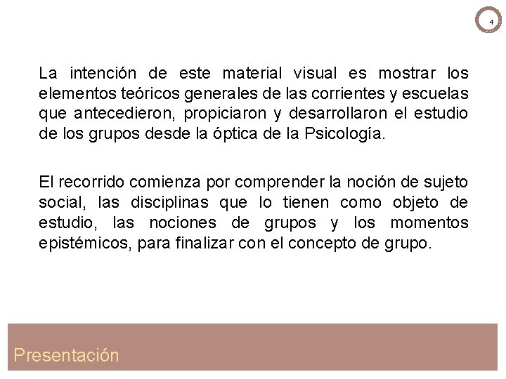 4 La intención de este material visual es mostrar los elementos teóricos generales de 4 La intención de este material visual es mostrar los elementos teóricos generales de