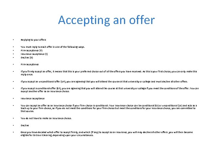 Accepting an offer • Replying to your offers • • You must reply to