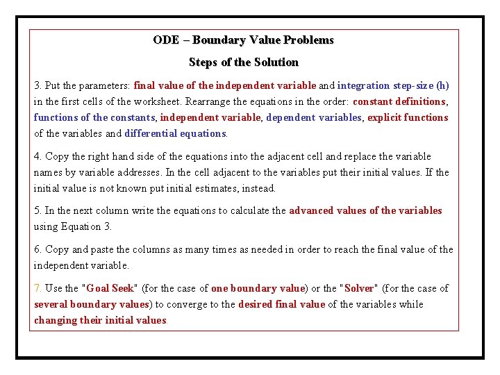 ODE – Boundary Value Problems Steps of the Solution 3. Put the parameters: final