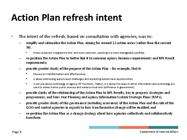 Action Plan refresh intent • The intent of the refresh, based on consultation with