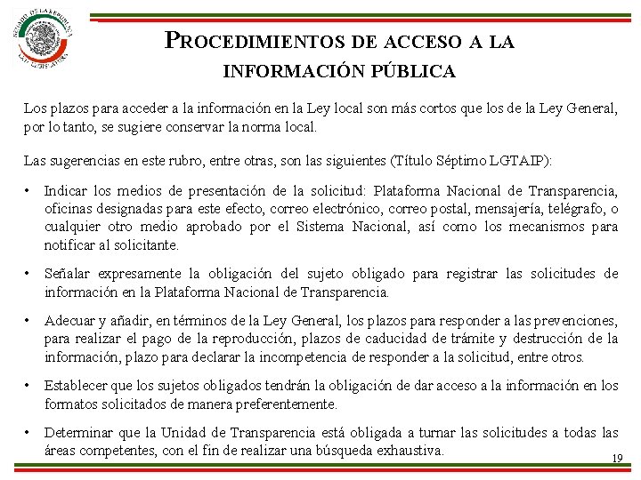 PROCEDIMIENTOS DE ACCESO A LA INFORMACIÓN PÚBLICA Los plazos para acceder a la información