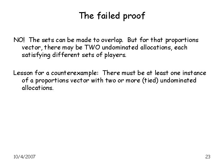 The failed proof NO! The sets can be made to overlap. But for that