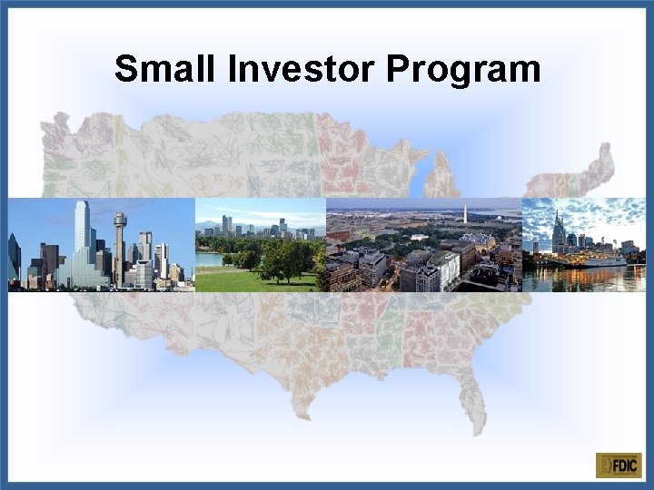 Small Investor Program 