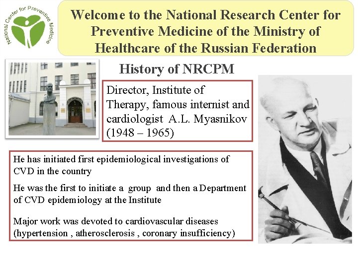 Welcome to the National Research Center for Preventive Medicine of the Ministry of Healthcare