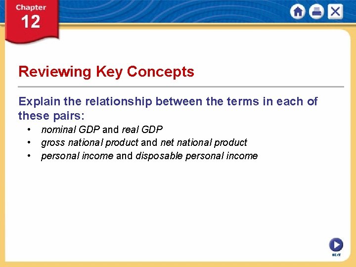 Reviewing Key Concepts Explain the relationship between the terms in each of these pairs: