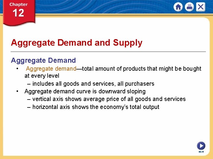 Aggregate Demand Supply Aggregate Demand • • Aggregate demand—total amount of products that might