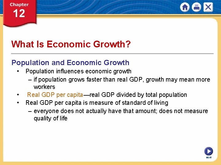 What Is Economic Growth? Population and Economic Growth • Population influences economic growth –