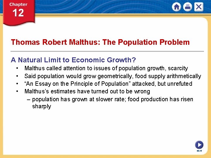 Thomas Robert Malthus: The Population Problem A Natural Limit to Economic Growth? • •