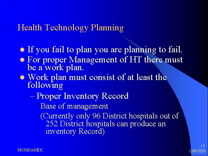 Health Technology Planning If you fail to plan you are planning to fail. For Health Technology Planning If you fail to plan you are planning to fail. For