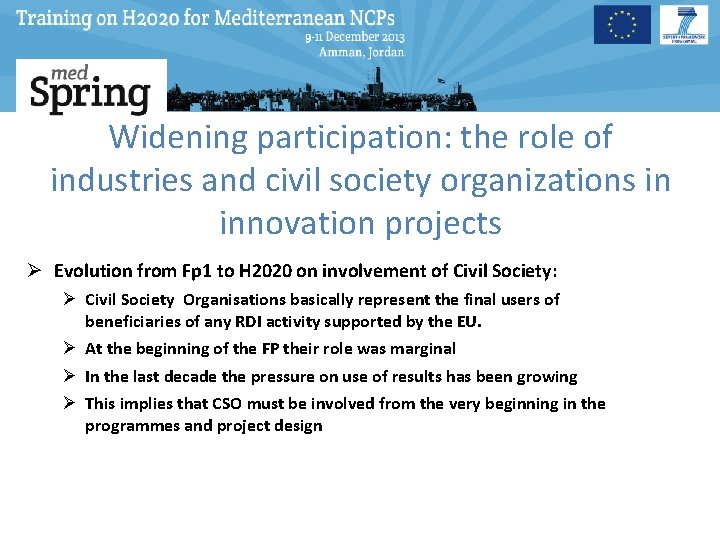 Widening participation: the role of industries and civil society organizations in innovation projects Ø