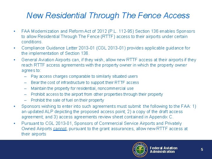 New Residential Through The Fence Access • • • FAA Modernization and Reform Act