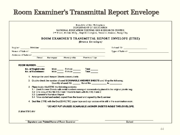 Room Examiner’s Transmittal Report Envelope 44 