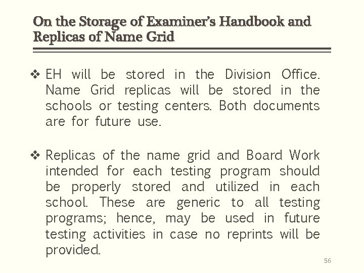 On the Storage of Examiner’s Handbook and Replicas of Name Grid v EH will