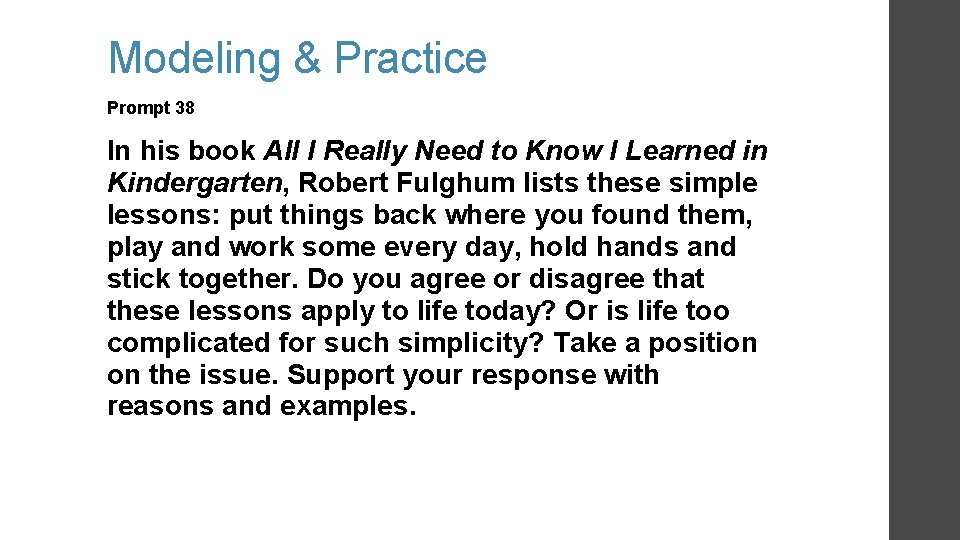 Modeling & Practice Prompt 38 In his book All I Really Need to Know Modeling & Practice Prompt 38 In his book All I Really Need to Know