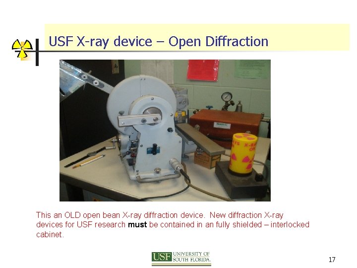 USF X-ray device – Open Diffraction This an OLD open bean X-ray diffraction device.