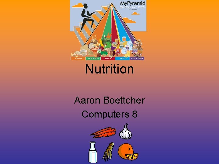 Nutrition Aaron Boettcher Computers 8 