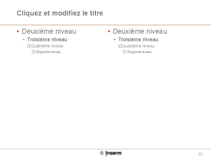 Cliquez et modifiez le titre • Deuxième niveau • Troisième niveau �Quatrième niveau �