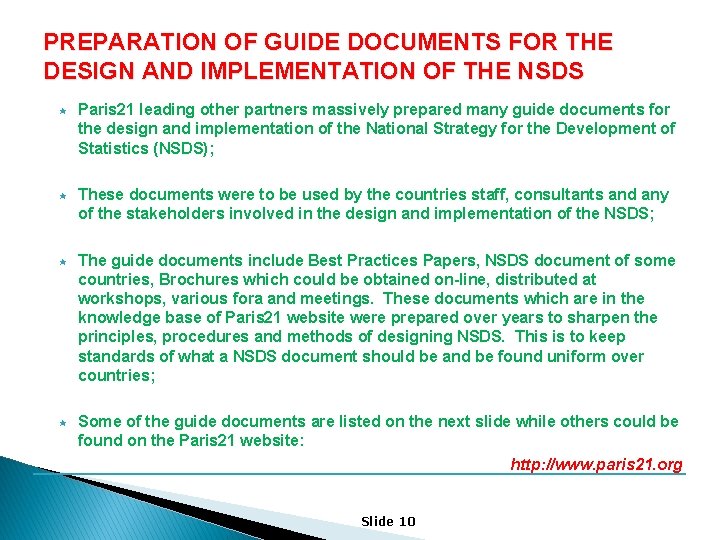 PREPARATION OF GUIDE DOCUMENTS FOR THE DESIGN AND IMPLEMENTATION OF THE NSDS « Paris