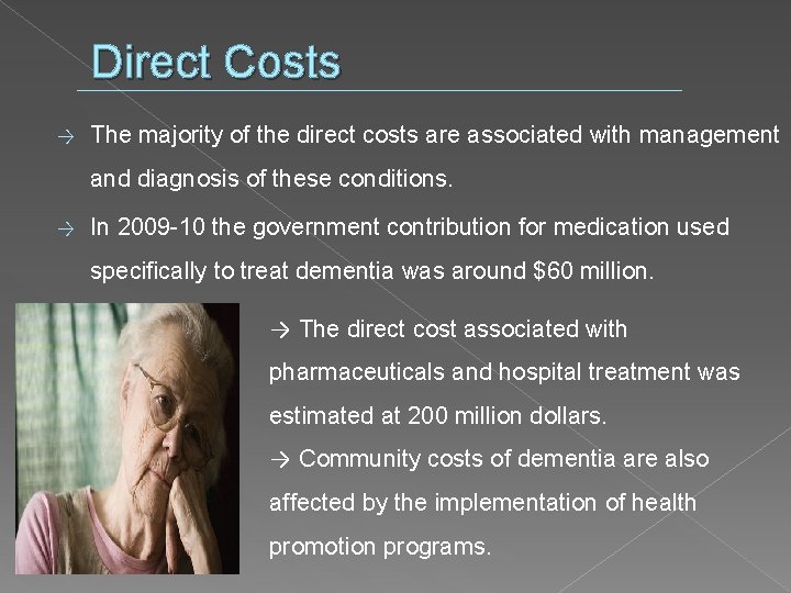 Direct Costs → The majority of the direct costs are associated with management and