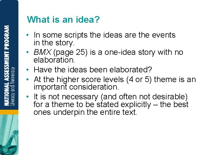 What is an idea? • In some scripts the ideas are the events in