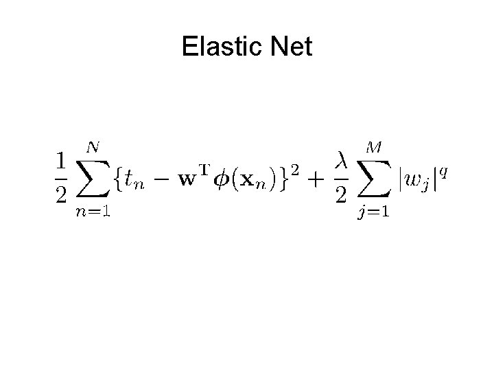 Elastic Net 