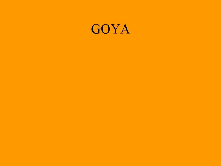 GOYA 