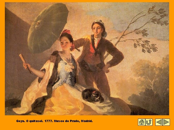Goya. O quitasol. 1777. Museo do Prado, Madrid. 
