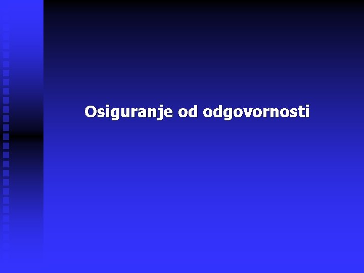 Osiguranje od odgovornosti 