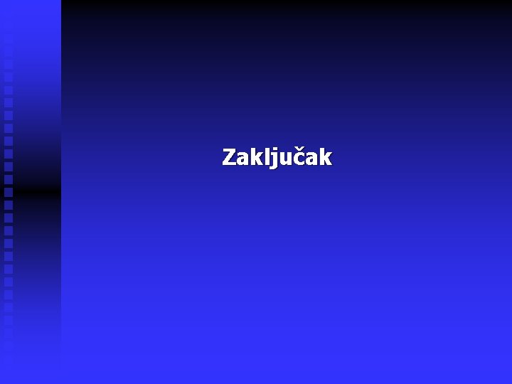 Zaključak 