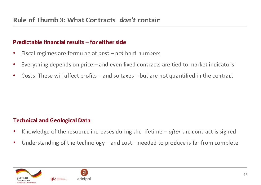 Rule of Thumb 3: What Contracts don’t contain Predictable financial results – for either Rule of Thumb 3: What Contracts don’t contain Predictable financial results – for either