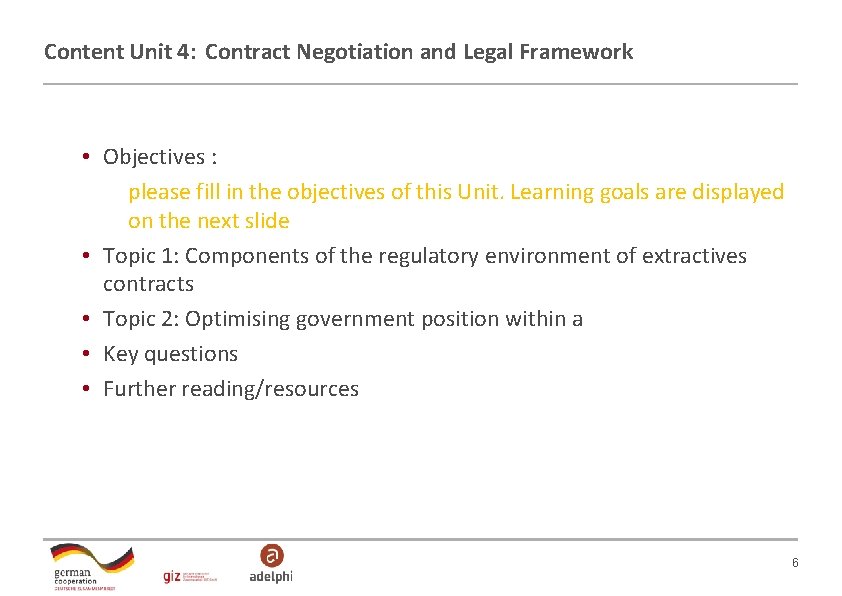 Content Unit 4: Contract Negotiation and Legal Framework • Objectives : please fill in Content Unit 4: Contract Negotiation and Legal Framework • Objectives : please fill in