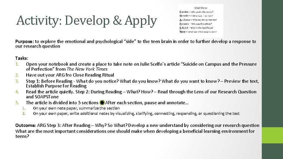 Activity: Develop & Apply Purpose: to explore the emotional and psychological “side” to the