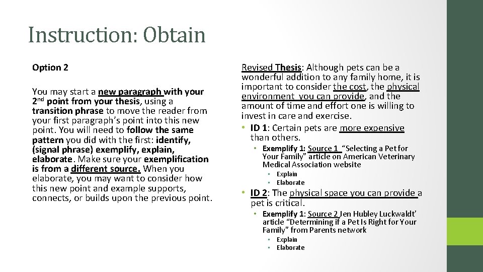 Instruction: Obtain Option 2 You may start a new paragraph with your 2 nd