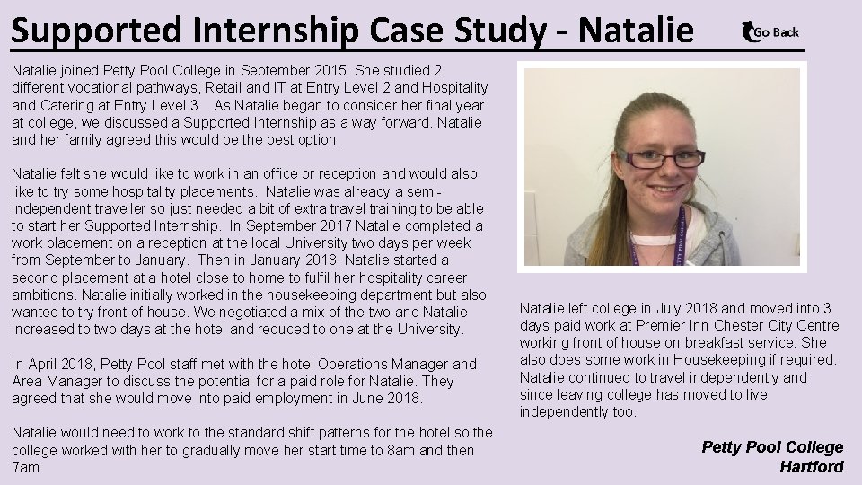 Supported Internship Case Study - Natalie joined Petty Pool College in September 2015. She