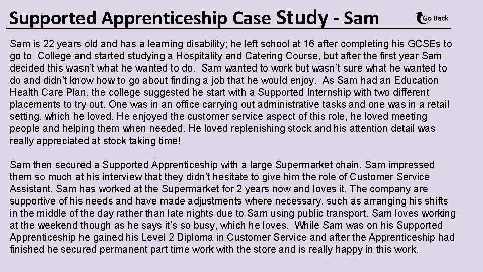 Supported Apprenticeship Case Study - Sam is 22 years old and has a learning