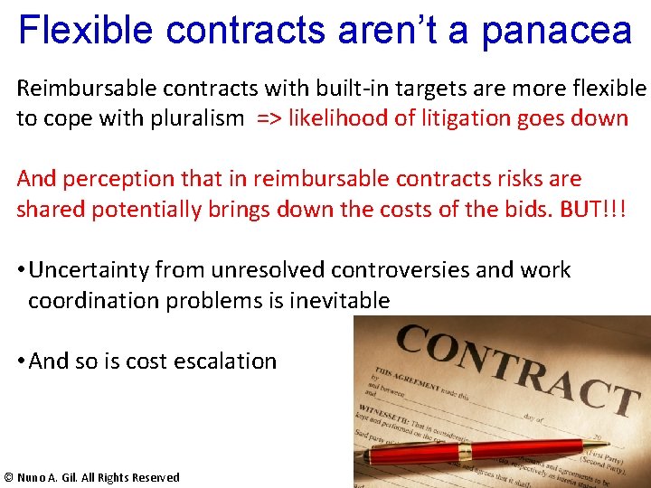 Flexible contracts aren’t a panacea Reimbursable contracts with built-in targets are more flexible to Flexible contracts aren’t a panacea Reimbursable contracts with built-in targets are more flexible to