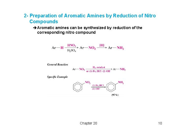 2 - Preparation of Aromatic Amines by Reduction of Nitro Compounds èAromatic amines can