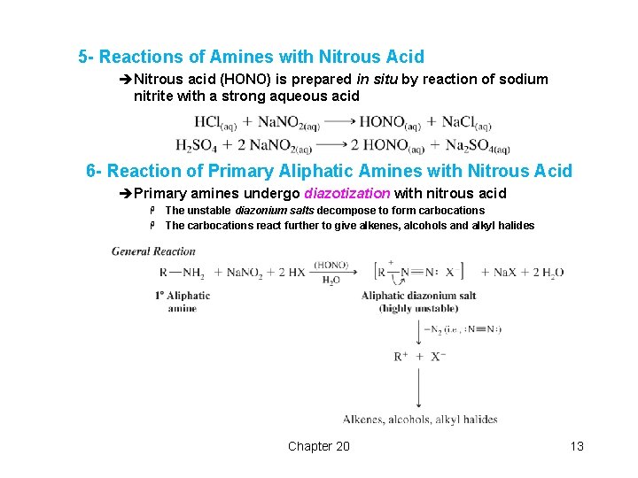 5 - Reactions of Amines with Nitrous Acid èNitrous acid (HONO) is prepared in