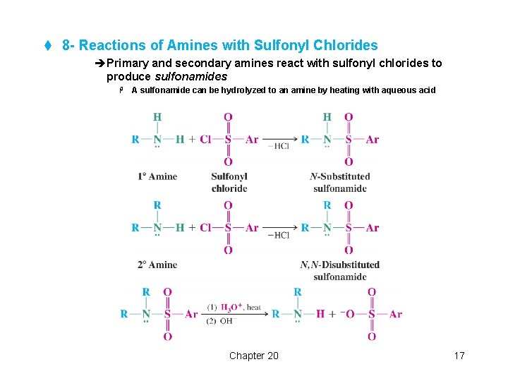 t 8 - Reactions of Amines with Sulfonyl Chlorides èPrimary and secondary amines react