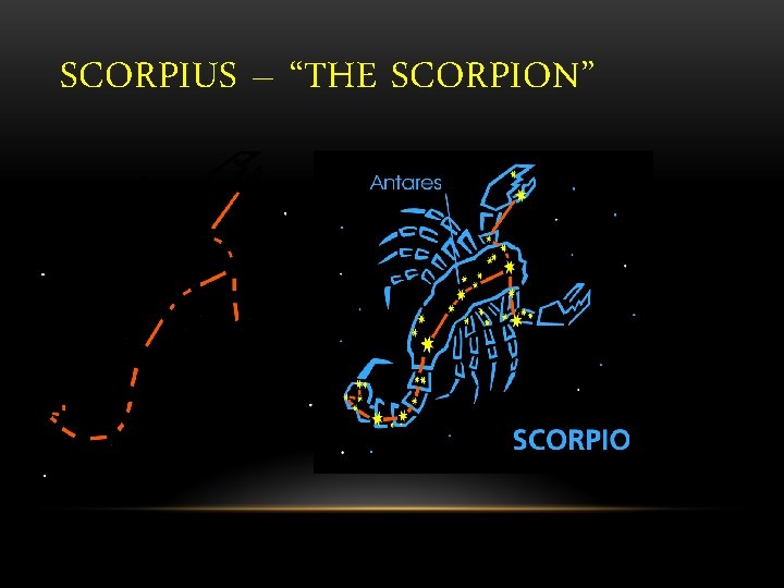 SCORPIUS – “THE SCORPION” 