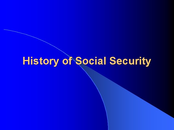 History of Social Security 