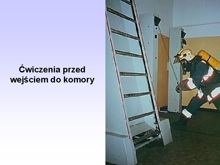 Ćwiczenia przed wejściem do komory 