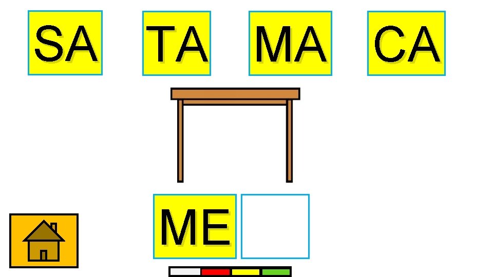 SA TA MA CA ME TA TA 